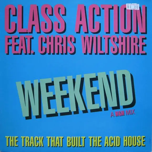 CLASS ACTION - Weekend - 7inch x 1