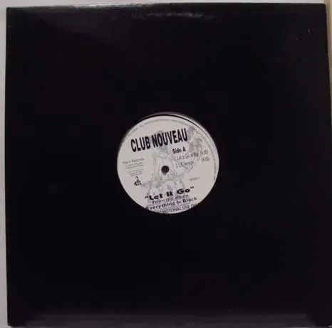 CLUB NOUVEAU - Let It Go - 12 inch x 1