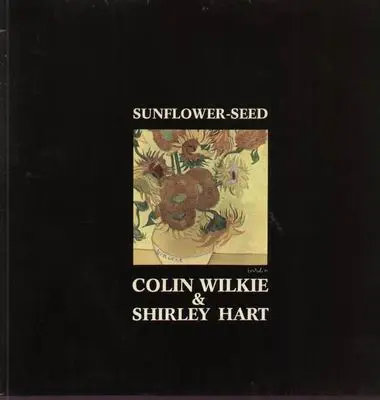 COLIN WILKIE & STANLEY HART - Sunflower Seed (SIGNED) - Disque 33T