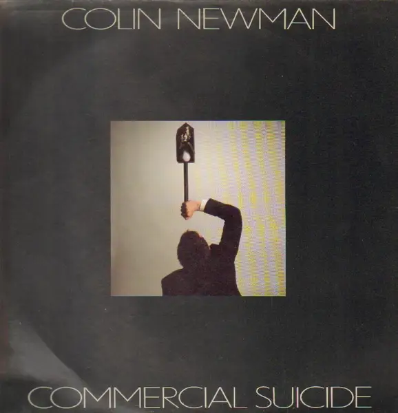 COLIN NEWMAN - Commercial Suicide - LP