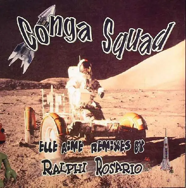 CONGA SQUAD - Elle Aime (Remixes) - 12 inch x 1