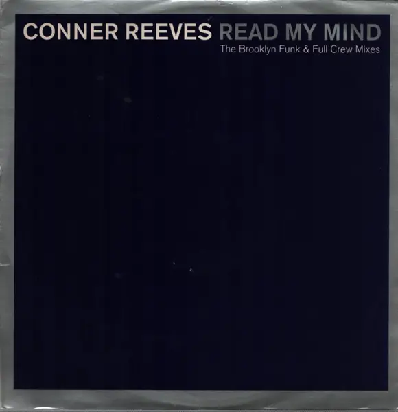 CONNER REEVES - Read My Mind (The Brooklyn Funk & Full Crew Mixes) - Disque Maxi 45T