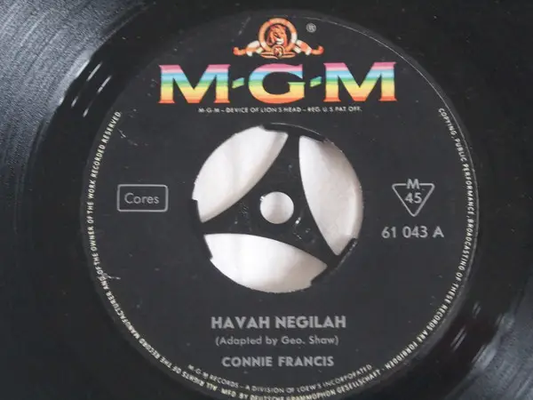 CONNIE FRANCIS - Havah Negilah / Shein Vi De Levone - 7inch x 1