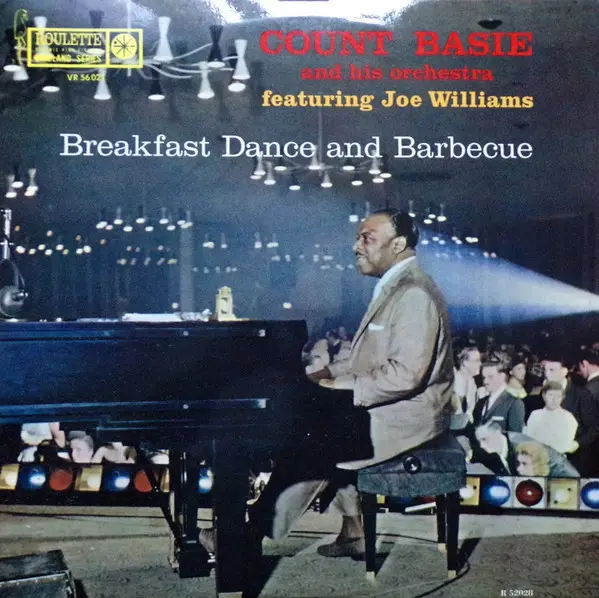 COUNT BASIE ORCHESTRA, JOE WILLIAMS - Breakfast Dance And Barbecue (MONO) - LP