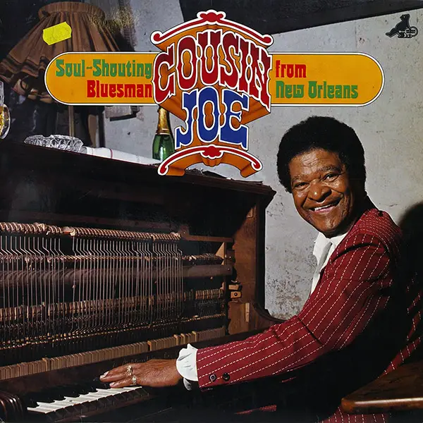 COUSIN JOE - Soul-Shouting Bluesman From New Orleans - Disque 33T