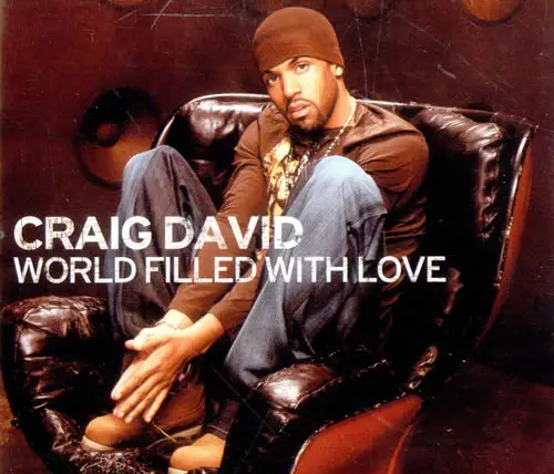 CRAIG DAVID - World Filled With Love - Disque CD single