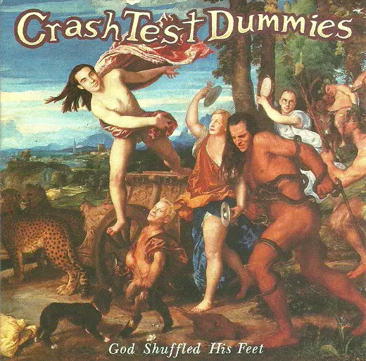 CRASH TEST DUMMIES - God Shuffled His Feet - CD