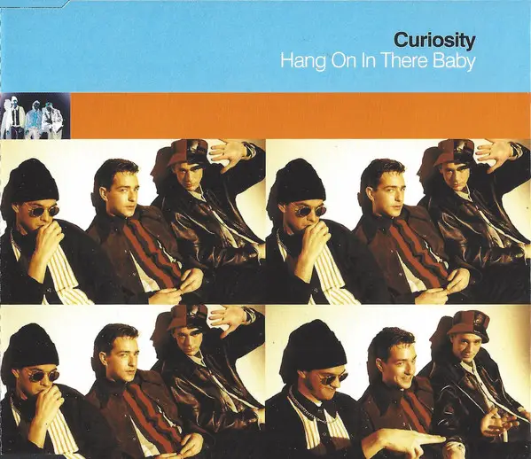 CURIOSITY - Hang On In There Baby - CD single