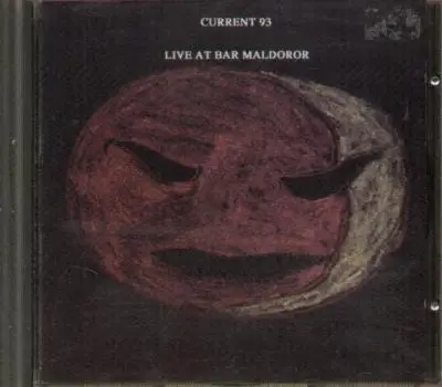 CURRENT 93 - Live At Bar Maldoror - CD