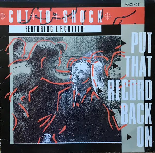 CUT TO SHOCK - Put That Record Back On - Disque Maxi x 1