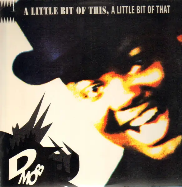 D MOB - A Little Bit Of This, A Little Bit Of That (LABEL VARIATION) - LP