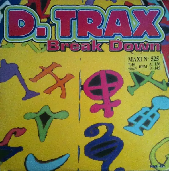D-TRAX - Break Down - Disque Maxi x 1