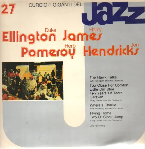 D. ELLINGTON / H. JAMES / H. POMEROY / J. HENDRICKS - I Giganti Del Jazz 27 - Disque 33T