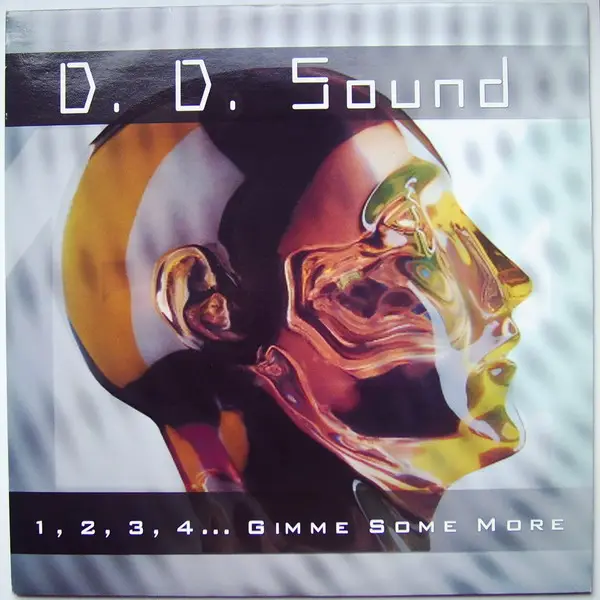 D.D. SOUND - 1,2,3,4... Gimme Some More - Disque Maxi x 1