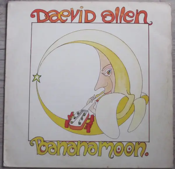 DAEVID ALLEN - Banana Moon - Disque 33T