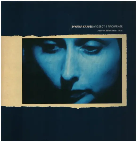 DAGMAR KRAUSE - Angebot & Nachfrage : Lieder Von Brecht / Weill & Eisler - Disque 33T