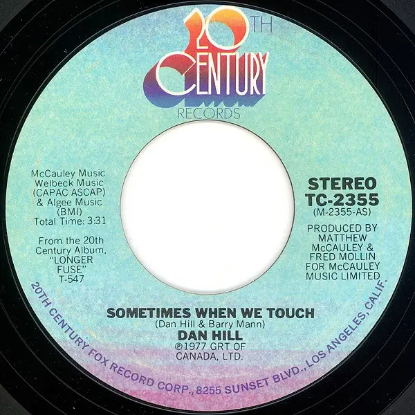 Dan Hill Sometimes When We Touch (1ST PRESS)