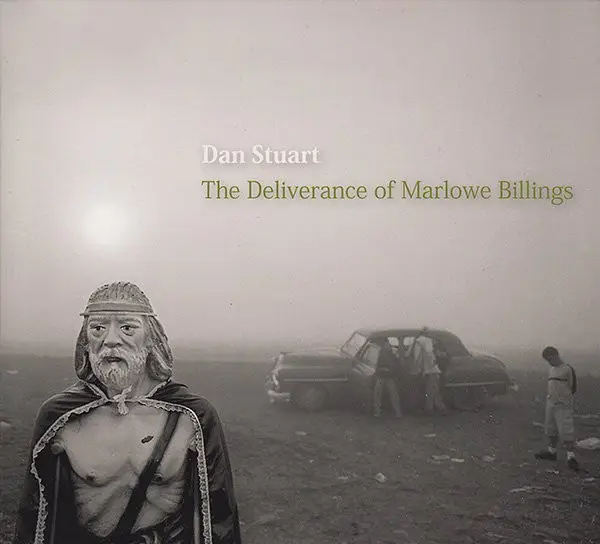 DAN STUART - The Deliverance Of Marlowe Billings - Disque CD