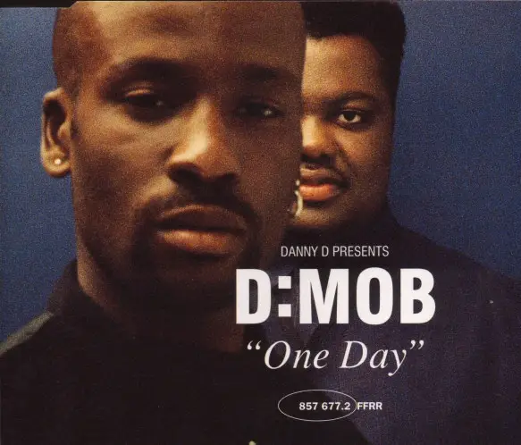 DANCIN' DANNY D PRESENTS D MOB - One Day - Disque CD single
