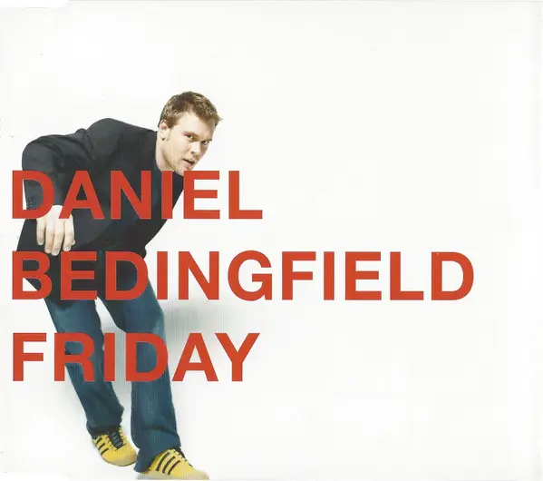 DANIEL BEDINGFIELD - Friday - Disque CD single