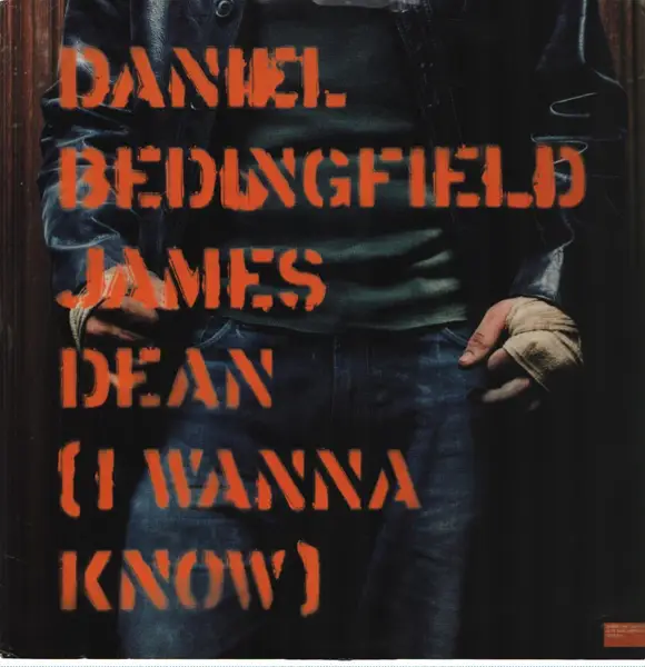 DANIEL BEDINGFIELD - James Dean (I Wanna Know) - Disque Maxi x 1