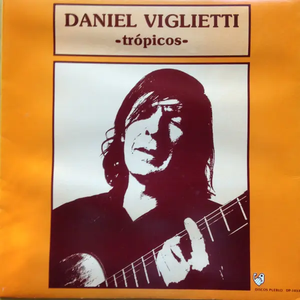 DANIEL VIGLIETTI - Tropicos - LP