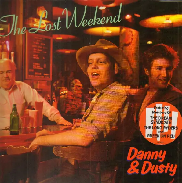 DANNY & DUSTY - The Lost Weekend - LP