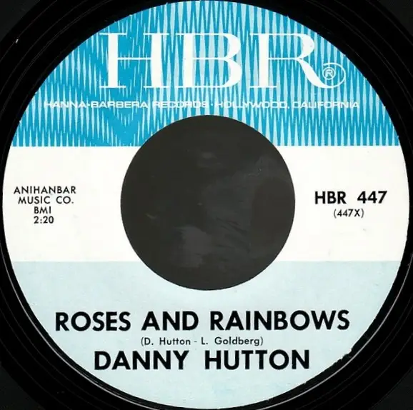 DANNY HUTTON - Monster Shindig / Roses And Rainbows - 7inch x 1