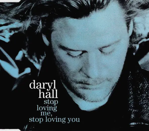 DARYL HALL - Stop Loving Me, Stop Loving You - Disque CD single