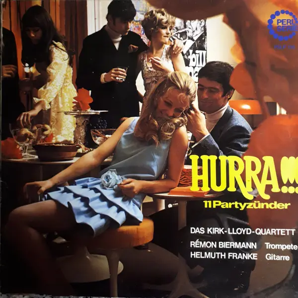 DAS KIRK-LLOYD-QUARTETT - Hurra!!! (11 Partyzünder) - Disque 33T