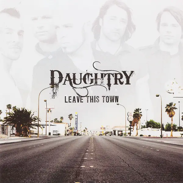 Daughtry Leave This Town