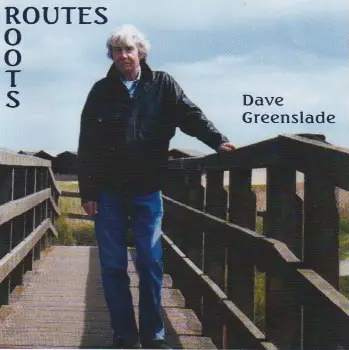 DAVE GREENSLADE - Routes-Roots - Disque CD