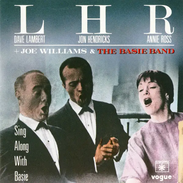 DAVE LAMBERT , JON HENDRICKS , ANNIE ROSS + JOE WILLIAMS & COUNT BASIE ORCHESTRA - Sing Along With Basie - CD