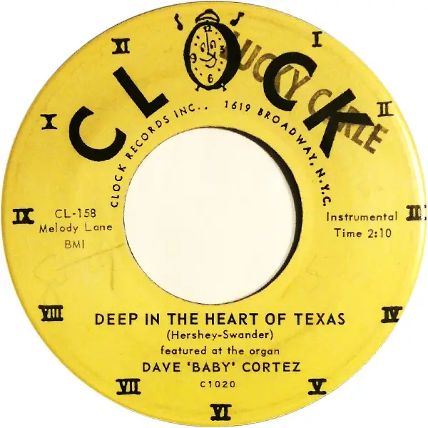 DAVE 'BABY' CORTEZ - Deep In The Heart Of Texas - 7inch x 1