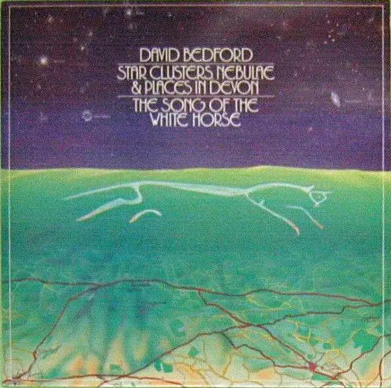 DAVID BEDFORD - Star Clusters, Nebulae & Places In Devon / The Song Of The White Horse (INSERT) - LP