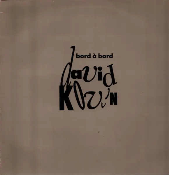 DAVID KOVEN - Bord A Bord - 12 inch x 1