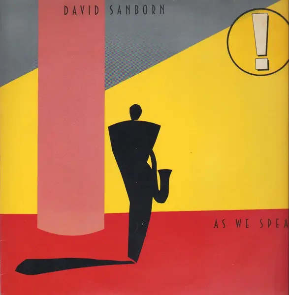 David Sanborn As We Speak