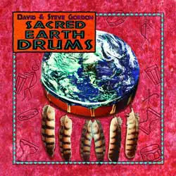 David & Steve Gordon Sacred Earth Drums