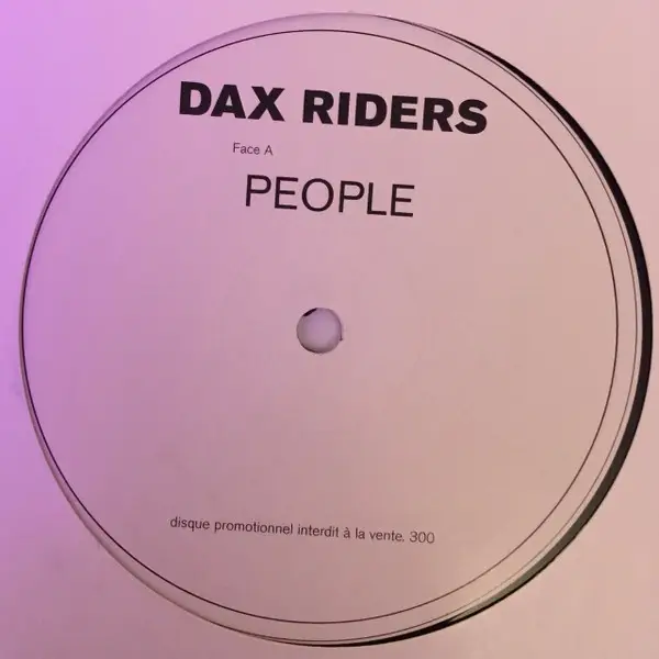 DAX RIDERS - People (PROMO) - 12 inch x 1