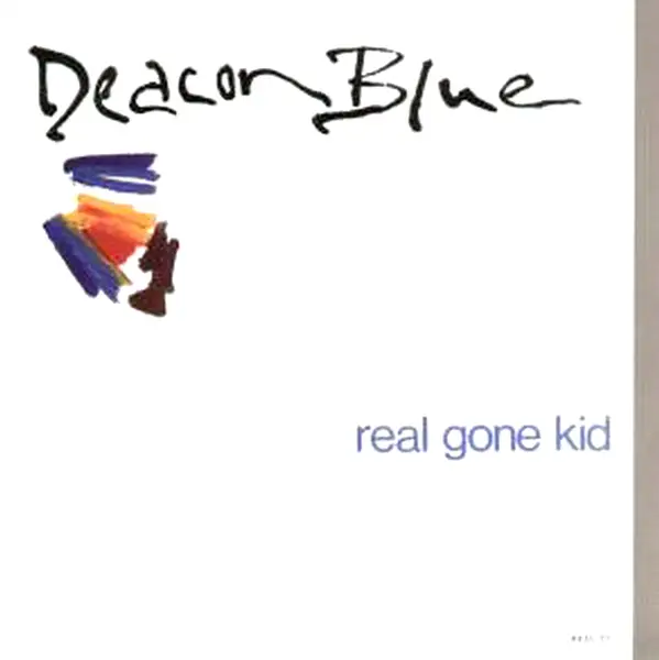Deacon Blue Real Gone Kid