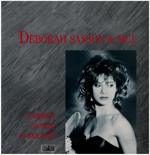 DEBORAH SASSON & MCL (MICRO CHIP LEAGUE) - (Carmen) Danger In Her Eyes - 12 inch x 1