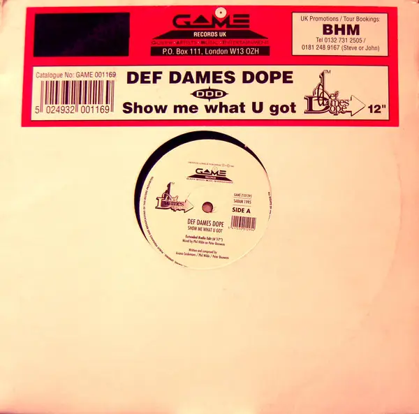 DEF DAMES DOPE - Show Me What U Got - 12 inch x 1