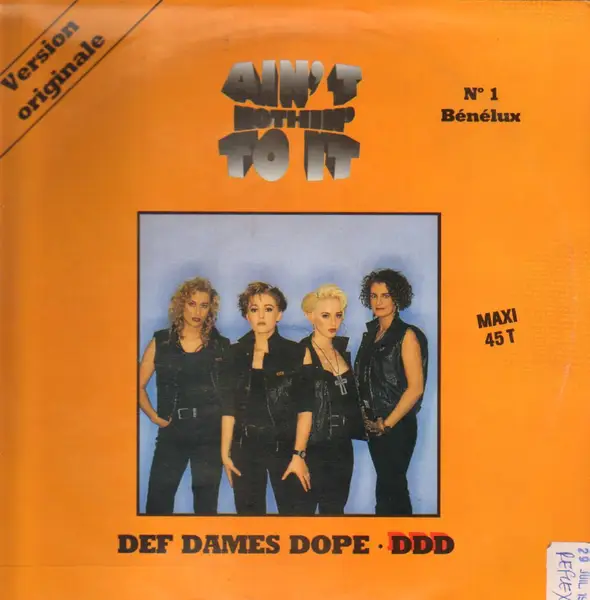 DEF DAMES DOPE - Ain't Nothin' To It - 12 inch x 1