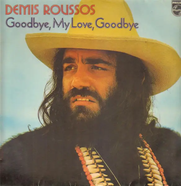 DEMIS ROUSSOS - Goodbye, My Love, Goodbye - LP