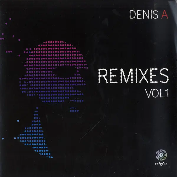 DENIS A - Remixes Vol 1 - Disque Maxi x 1