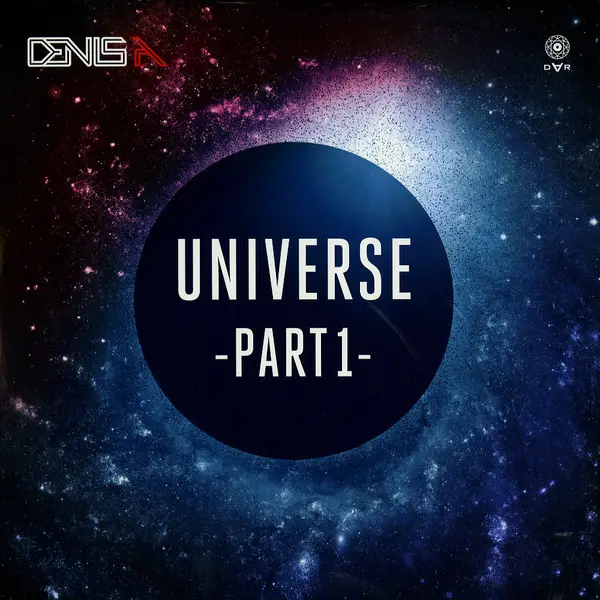 DENIS A - Universe Part 1 - Disque Maxi x 2