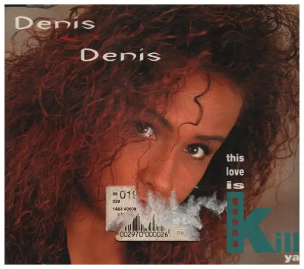 DENIS DENIS - This Love Is Gonna Kill Ya - Disque CD single