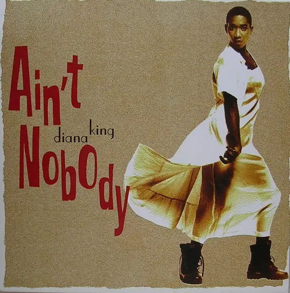 DIANA KING - Ain't Nobody - Disque Maxi x 1