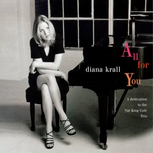 DIANA KRALL - All For You (A Dedication To The Nat King Cole Trio) (DIGIPAK) - Disque CD