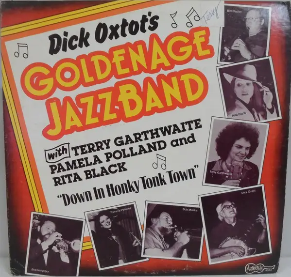 DICK OXTOT'S GOLDEN AGE JAZZ BAND WITH TERRY GARTHWAITE , PAMELA POLLAND AND RITA BLACK - 'Down In Honky Tonk Town' - LP